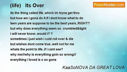 KaaSoNOVA DA GREAT LOVA - (life)   Its Over