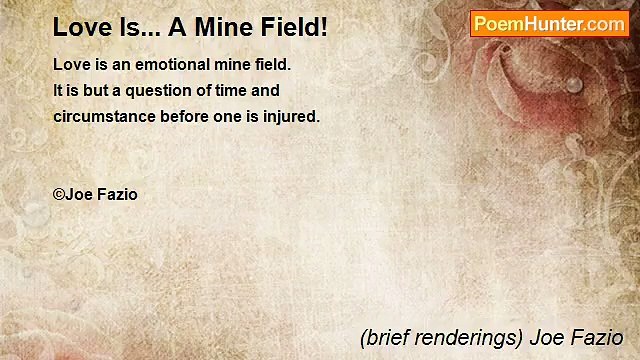 (brief renderings) Joe Fazio - Love Is... A Mine Field!