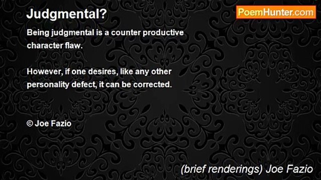 (brief renderings) Joe Fazio - Judgmental?