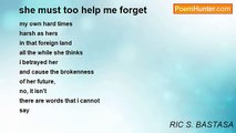 RIC S. BASTASA - she must too help me forget