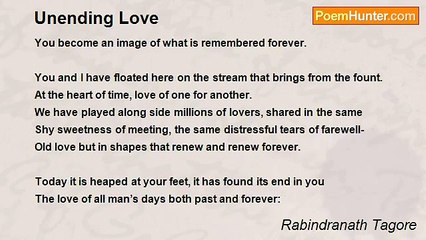 Rabindranath Tagore - Unending Love