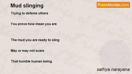 sathya narayana - Mud slinging