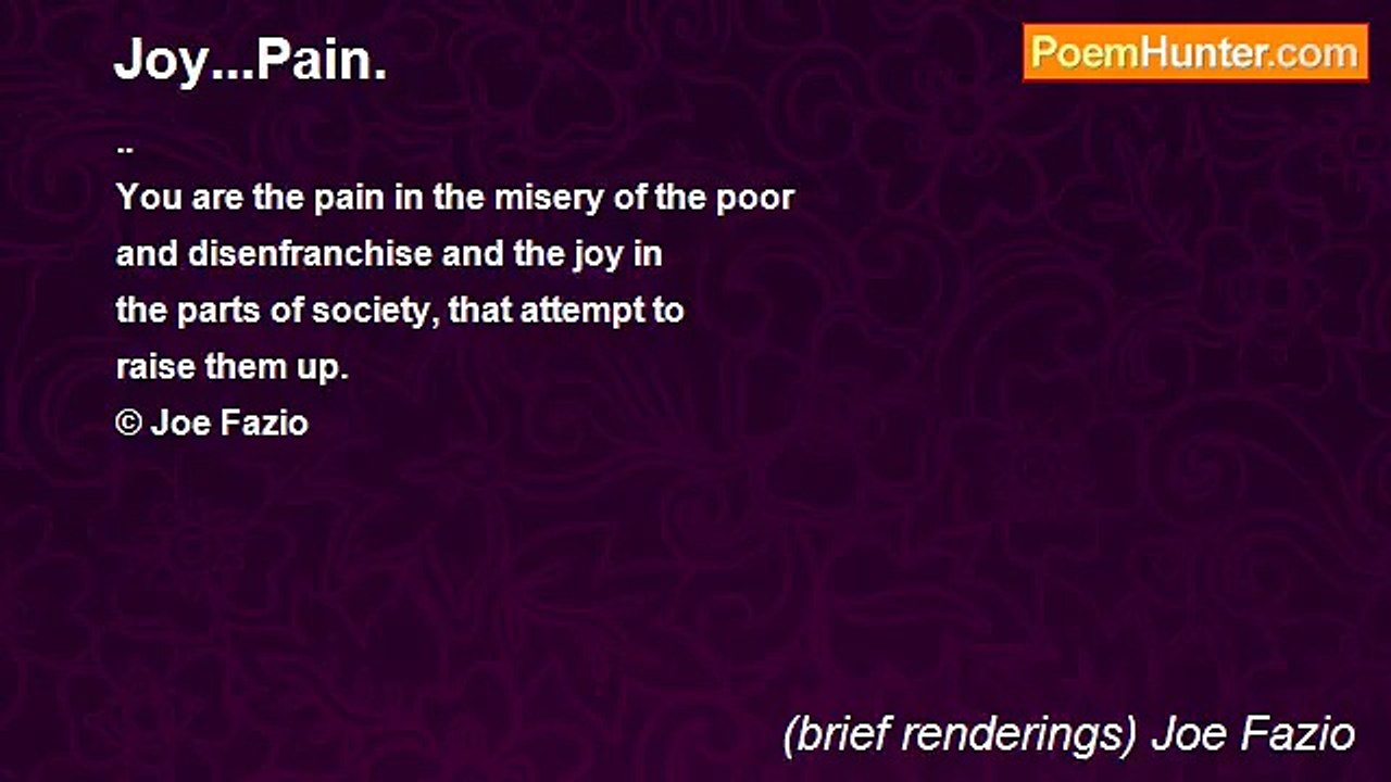 (brief renderings) Joe Fazio - Joy...Pain.