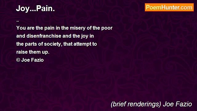 (brief renderings) Joe Fazio - Joy...Pain.