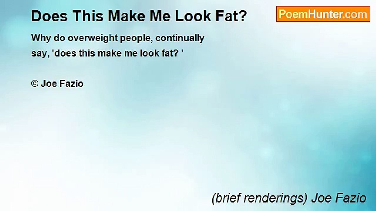(brief renderings) Joe Fazio - Does This Make Me Look Fat?