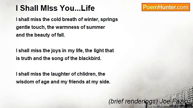 (brief renderings) Joe Fazio - I Shall MIss You...Life