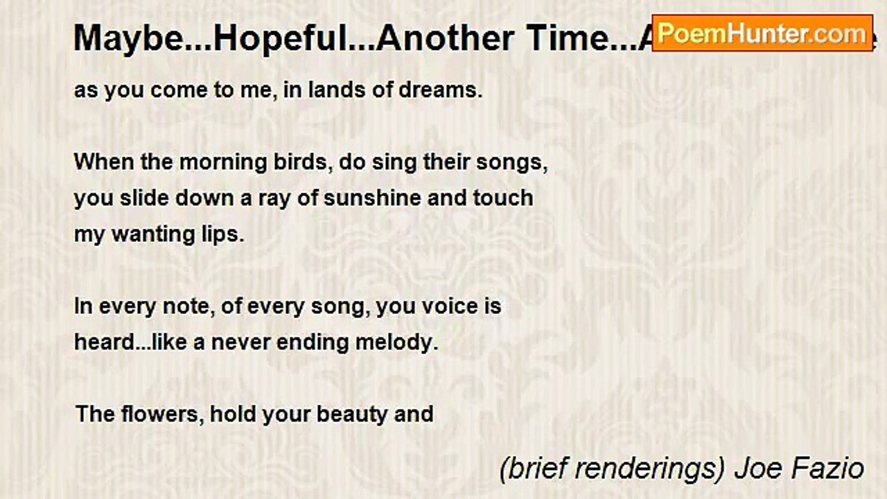 (brief renderings) Joe Fazio - Maybe...Hopeful...Another Time...Another Place