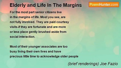 (brief renderings) Joe Fazio - Elderly and Life In The Margins