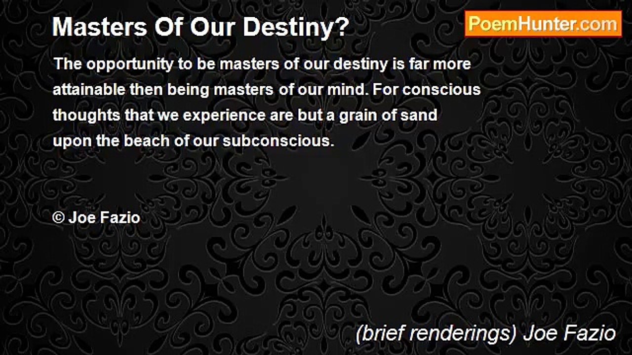 (brief renderings) Joe Fazio - Masters Of Our Destiny?