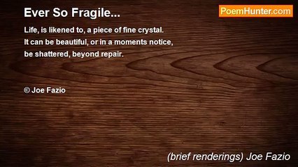 (brief renderings) Joe Fazio - Ever So Fragile...