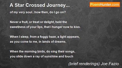 (brief renderings) Joe Fazio - A Star Crossed Journey...