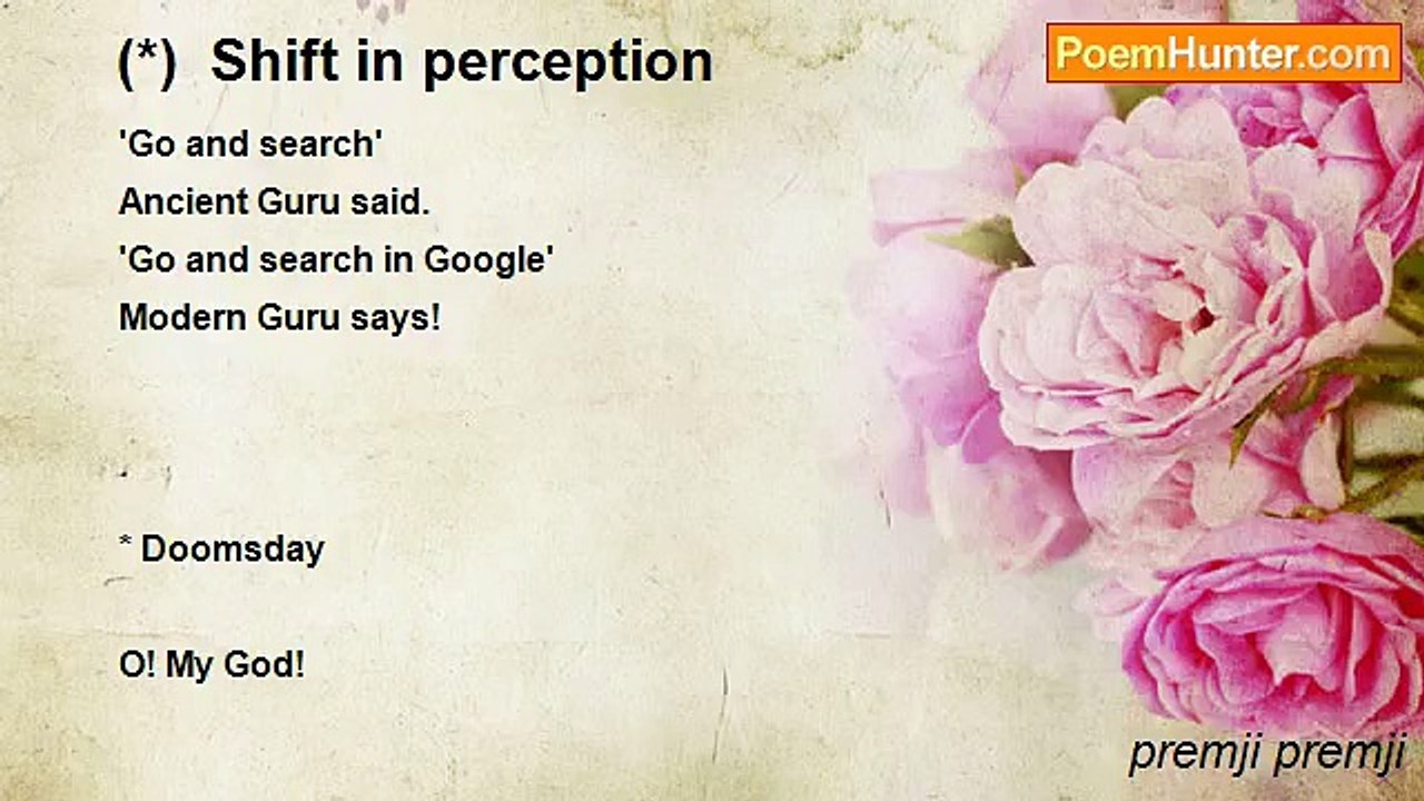 premji premji - (*)  Shift in perception