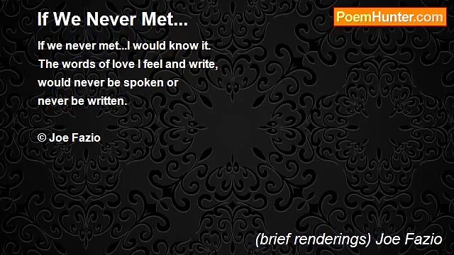 (brief renderings) Joe Fazio - If We Never Met...