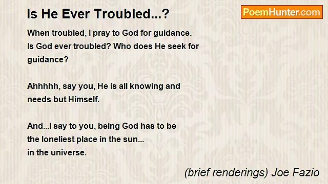 (brief renderings) Joe Fazio - Is He Ever Troubled...?