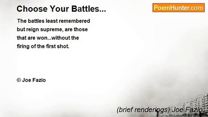 (brief renderings) Joe Fazio - Choose Your Battles...