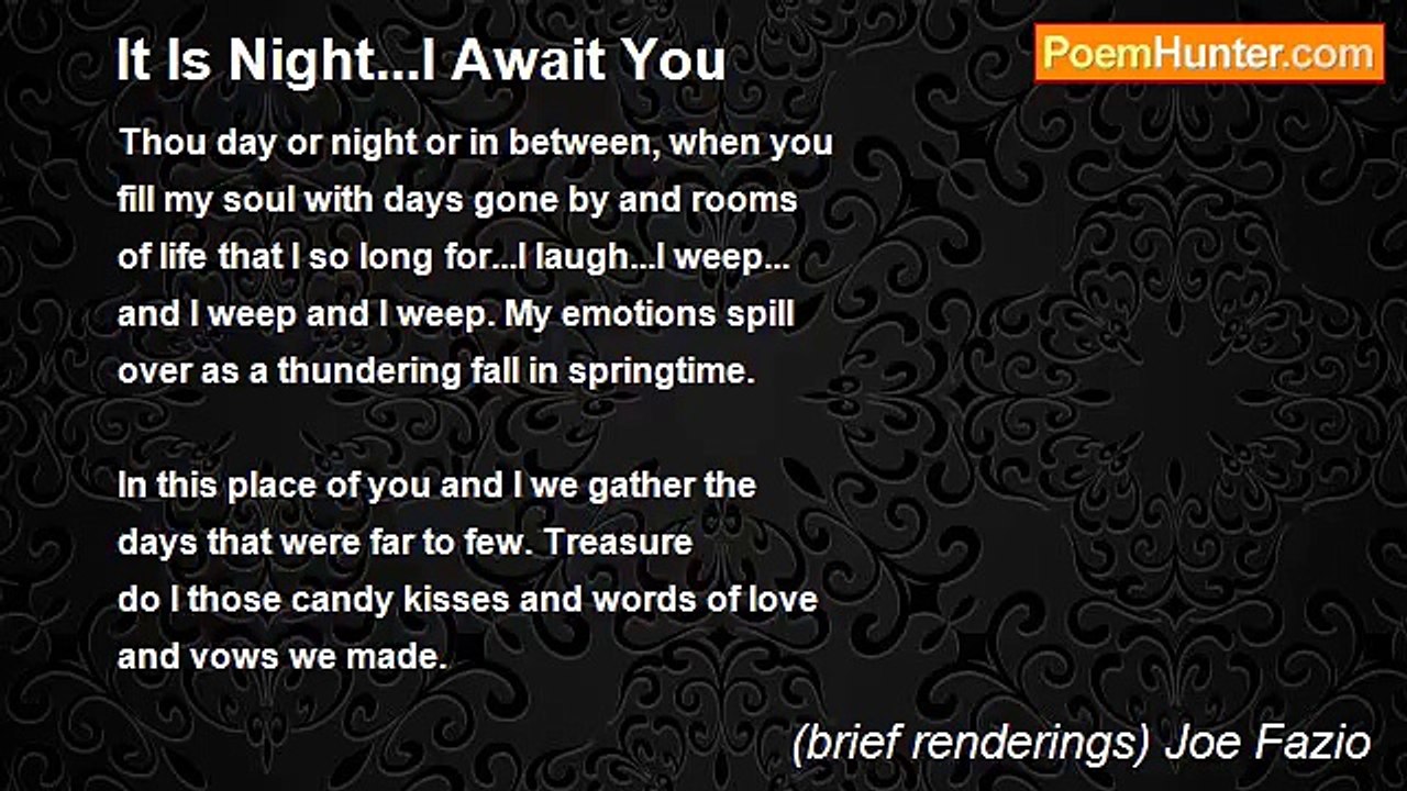 (brief renderings) Joe Fazio - It Is Night...I Await You