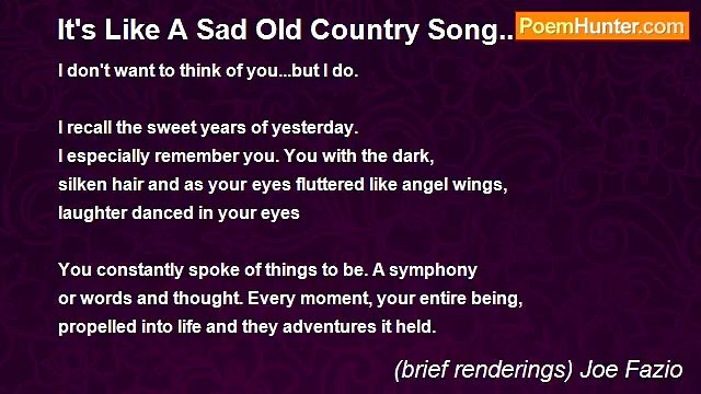 (brief renderings) Joe Fazio - It's Like A Sad Old Country Song...