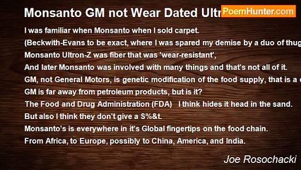 Joe Rosochacki - Monsanto GM not Wear Dated Ultron-Z