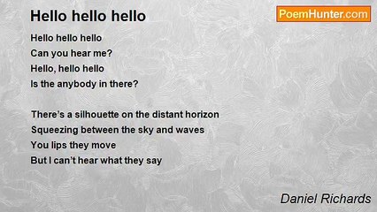 Daniel Richards - Hello hello hello
