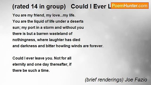 (brief renderings) Joe Fazio - (rated 14 in group) Could I Ever Leave You?
