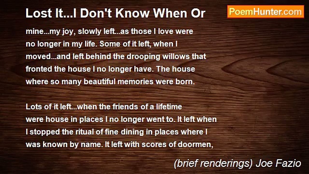 (brief renderings) Joe Fazio - Lost It...I Don't Know When Or