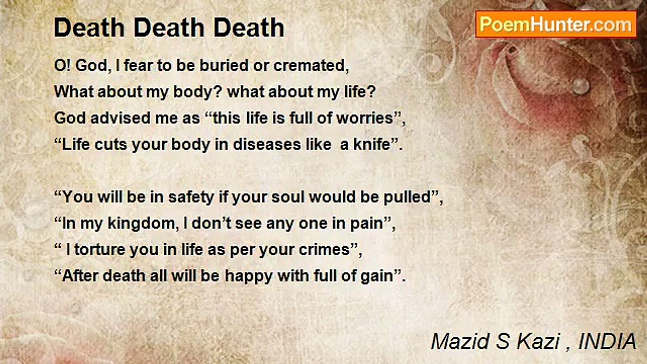 Mazid S Kazi , INDIA - Death Death Death