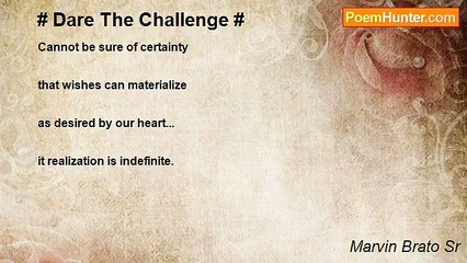 Marvin Brato Sr - # Dare The Challenge #