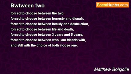 Matthew Boisjolie - Bwtween two