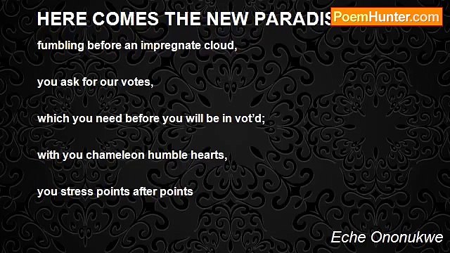 Eche Ononukwe - HERE COMES THE NEW PARADISE!
