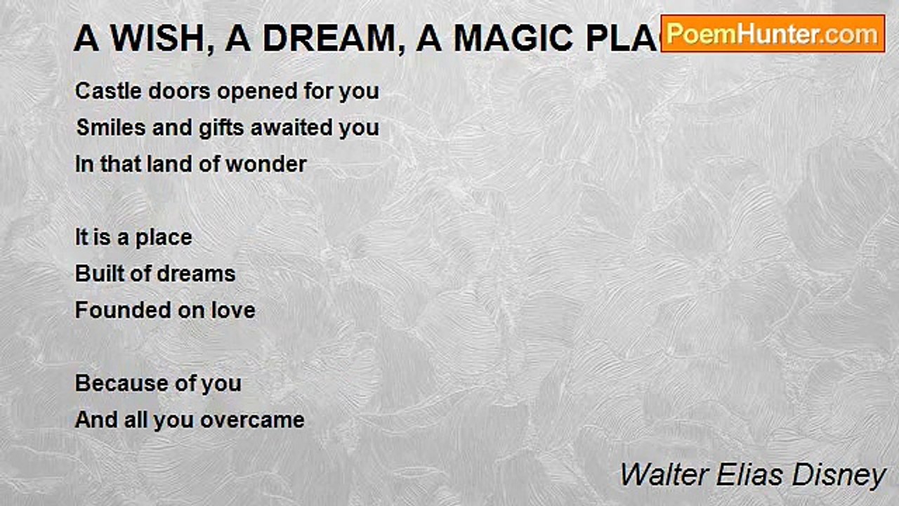 Walter Elias Disney - A WISH, A DREAM, A MAGIC...