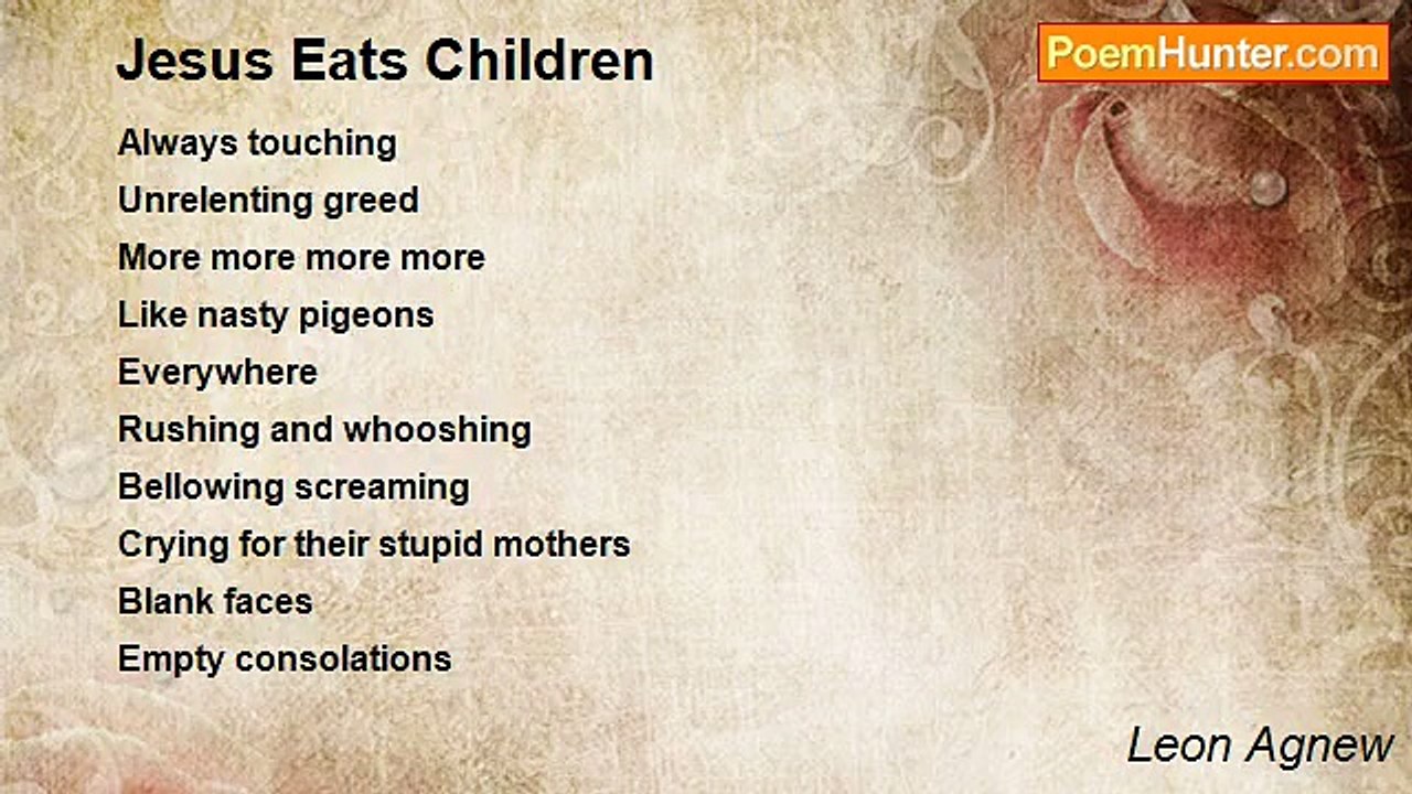 Leon Agnew - Jesus Eats Children