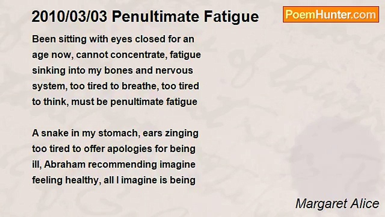 Margaret Alice - 2010/03/03 Penultimate Fatigue