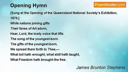 James Brunton Stephens - Opening Hymn