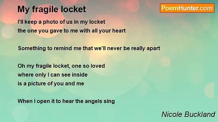 Nicole Buckland - My fragile locket