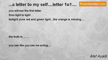 Atef Ayadi - ...a letter to my self....letter 1o1....