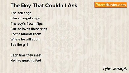Tyler Joseph - The Boy That Couldn't Ask