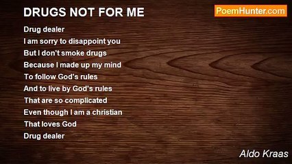 Aldo Kraas - DRUGS NOT FOR ME