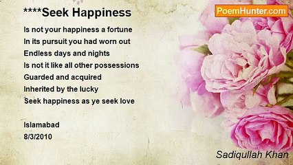 Sadiqullah Khan - Seek Happiness