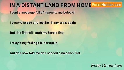 Eche Ononukwe - IN A DISTANT LAND FROM HOME