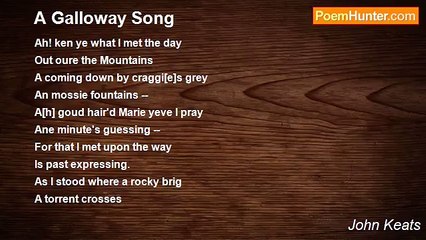 John Keats - A Galloway Song