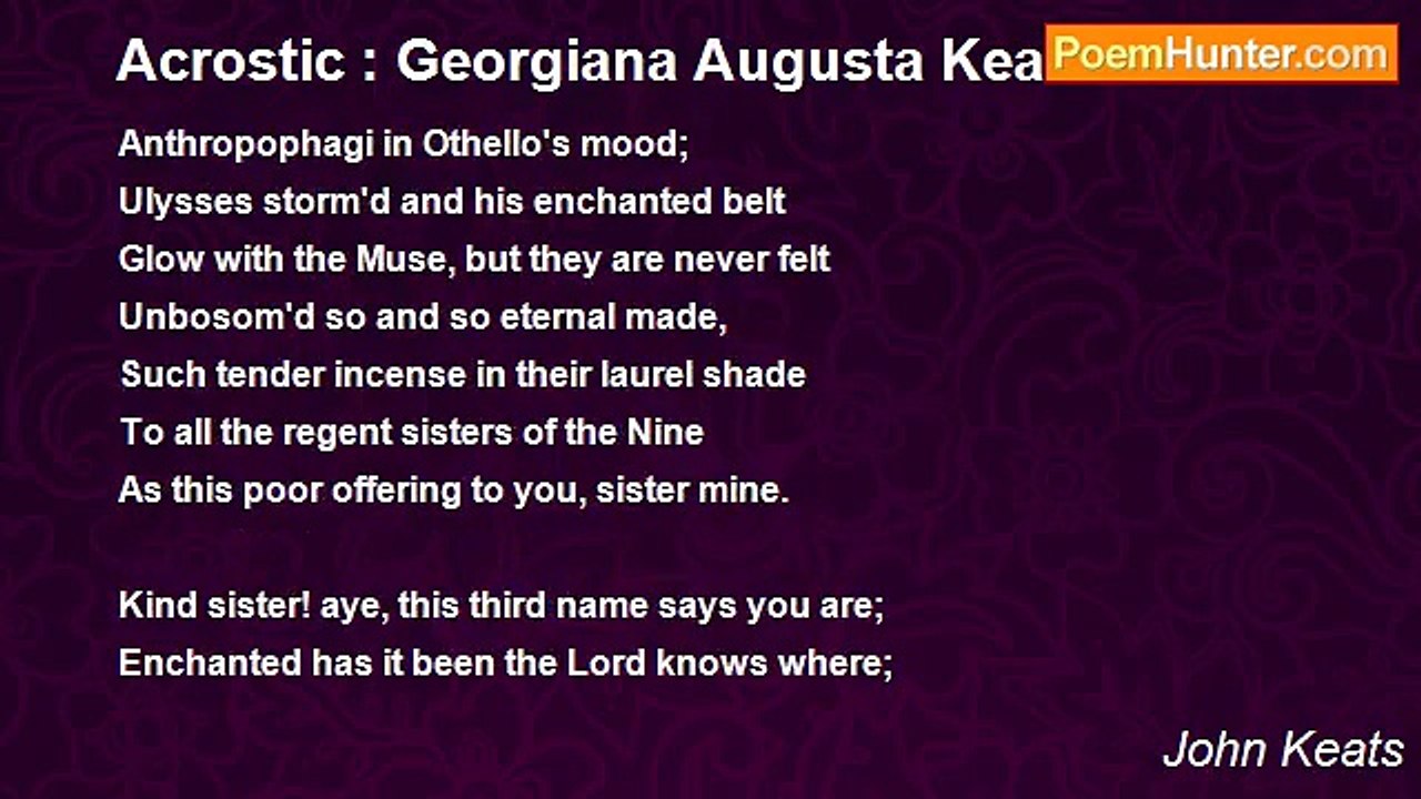John Keats - Acrostic : Georgiana Augusta Keats
