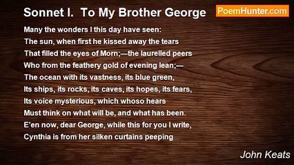 John Keats - Sonnet I.  To My Brother George