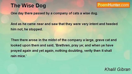 Khalil Gibran - The Wise Dog