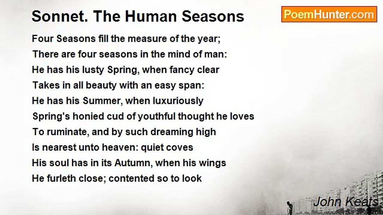John Keats - Sonnet. The Human Seasons