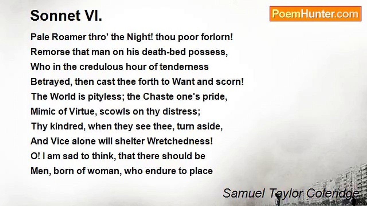 Samuel Taylor Coleridge - Sonnet VI.
