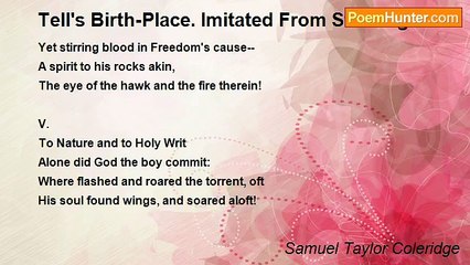 Samuel Taylor Coleridge - Tell's Birth-Place. Imitated From Stolberg