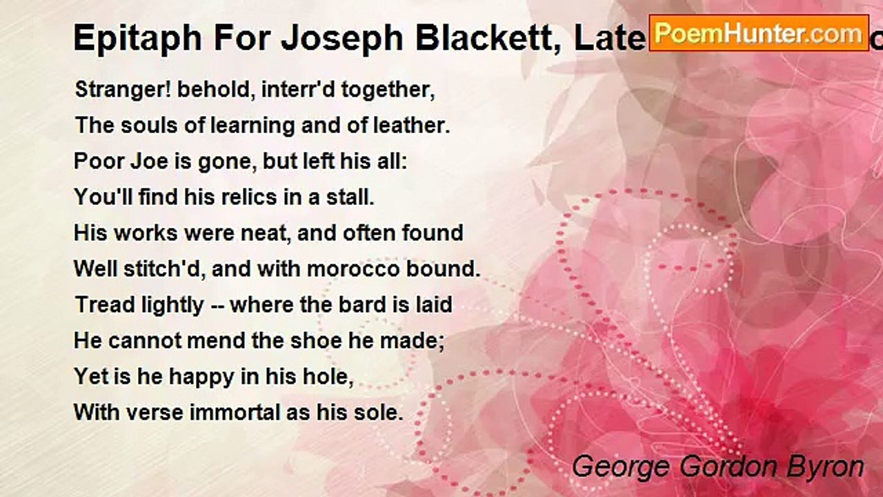 George Gordon Byron - Epitaph For Joseph Blacke...