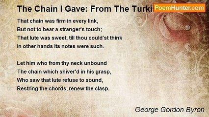 George Gordon Byron - The Chain I Gave: From The Turkish