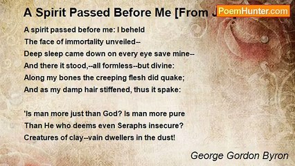 George Gordon Byron - A Spirit Passed Before Me [From Job]