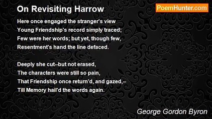 George Gordon Byron - On Revisiting Harrow